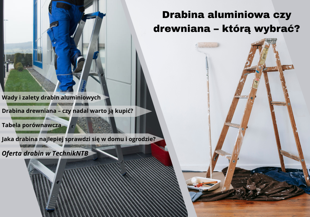 Drabina aluminiowa czy drewniana którą wybrać