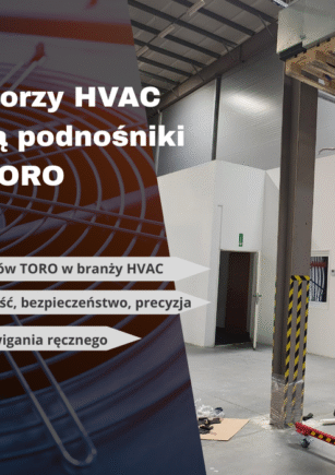 instalatorzy HVAC wybierają podnośniki TORO