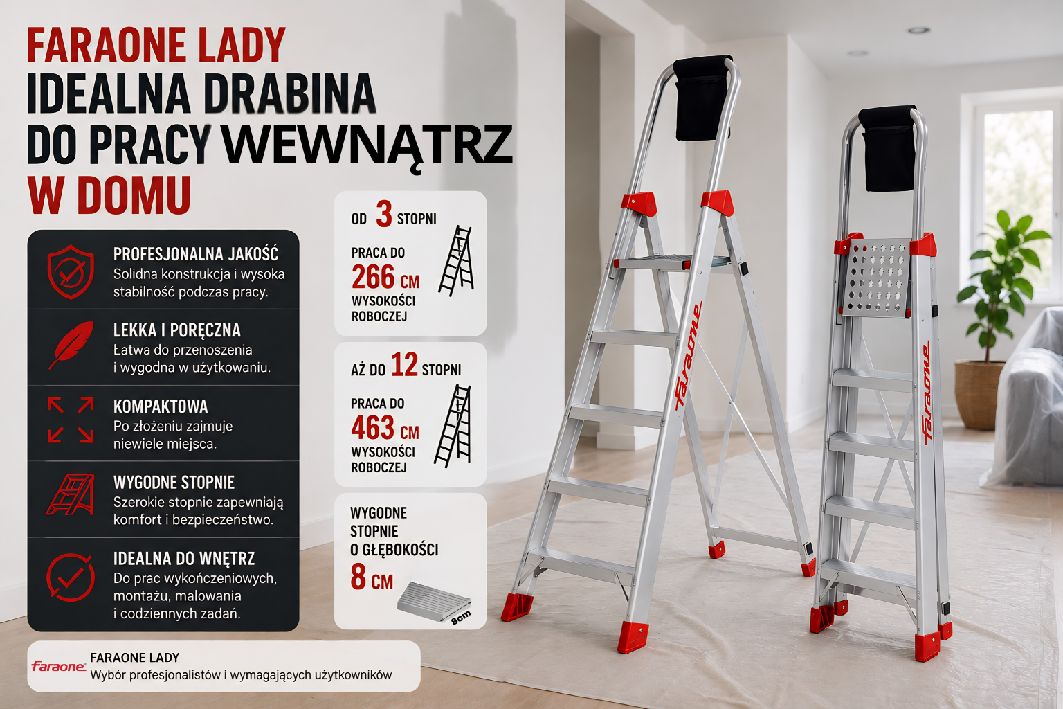 Drabina Faraone Lady do pracy wewnątrz domu – profesjonalna drabina aluminiowa z wygodnymi stopniami 8 cm i wysokością roboczą do 463 cm